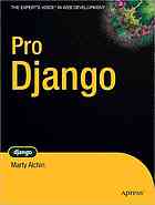 Pro Django Marty Alchin