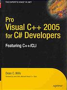 Pro Visual C 2005 For Developers Featuring Ccli Dean C Wills