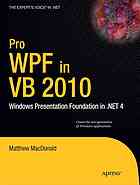 Pro Wpf In Vb 2010 Windows Presentation Foundation In Net 4 Matthew Macdonald Fabio Claudio Ferracchiati