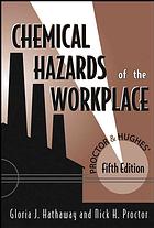 Proctor Hughes Chemical Hazards Of The Workplace 5th Ed Gloria J Hathaway Gloria J Hathaway Nick H Proctor James P Hughes