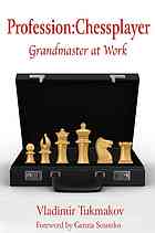 Profession Chessplayer Grandmaster At Work Vladimir Tukmakov Inga Gurevich Sofia Ozul