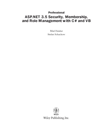 Professional Aspnet 35 Security Membership And Role Management With C And Vb Bilal Haidar Stefan Schackow