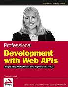 Professional Development With Web Apis Google Ebay Pappal Amazoncom Mappoint Fedex Denise Gosnell