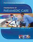 Professional Paramedic Volume 1 Foundations Of Paramedic Care Richard W O Beebe Jeffrey W Myers