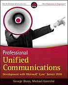Professional Unified Communications Development With Microsoft Lync Server 2010 George Durzi Michael Greenlee