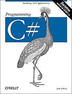 Programming C Building Net Applicationscover Updated For Vsnet 10cover Includes Index 2nd Ed Jesse Liberty