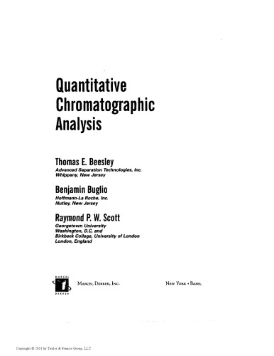 Quantitative Chromatographic Analysis Thomas E Beesley Benjamin Buglio Raymond P W Scott
