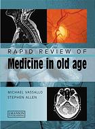 Rapid Review Of Medicine In Old Age Michael Vassallo S C Allen