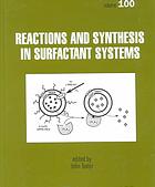 Reactions And Synthesis In Surfactant Systems J Texter