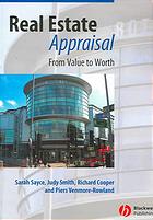Real Estate Appraisal From Value To Worth Sarah Sayce Et Al
