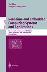 Realtime And Embedded Computing Systems And Applications 9th International Conference Rtcsa 2003 Tainan City Taiwan February 1820 2003 Revised Papers 1st Edition Taehyoun Kim
