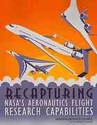 Recapturing Nasas Aeronautics Flight Research Capabilities National Research Council Us Aeronautics And Space Engineering Board