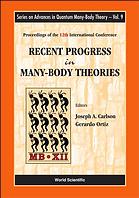 Recent Progress In Manybody Theories Proceedings Of The 12th International Conference Santa Fe New Mexico 23 27 August 2004 Joseph A Carlson