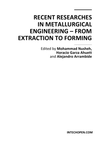 Recent Researches In Metallurgical Engineering From Extraction To Forming Mohammed Nushed