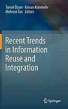 Recent Trends In Information Reuse And Integration 1st Edition Udai Shanker