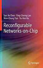 Reconfigurable Networksonchip 1st Edition Saojie Chen Yingcherng Lan