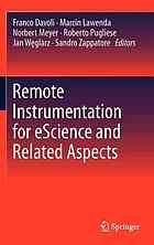 Remote Instrumentation For Escience And Related Aspects 1st Edition Roberto Borghes