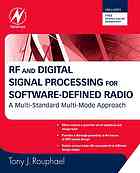 Rf And Digital Signal Processing For Softwaredefined Radio A Multistandard Multimode Approach Tony J Rouphael