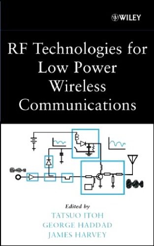 Rf Technologies For Low Power Wireless Communications Tatsuo Itoh George I Haddad James Harvey