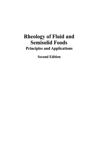 Rheology Of Fluid And Semisolid Foods Principles And Applications 2nd Ed M A Andy Rao