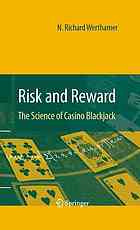 Risk And Reward The Science Of Casino Blackjack 1st Edition N Richard Werthamer Auth