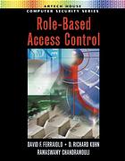 Rolebased Access Control David Ferraiolo D Richard Kuhn Ramaswamy Chandramouli