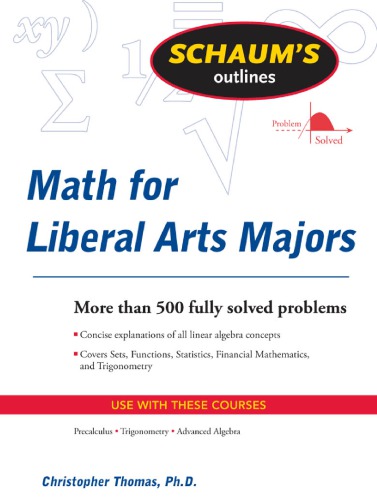 Schaums Outlines Mathematics For Liberal Arts Majors Christopher Thomas