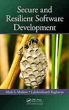 Secure And Resilient Software Development Mark S Merkow Lakshmikanth Raghavan