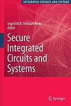 Secure Integrated Circuits And Systems 1st Edition Tim Gneysu