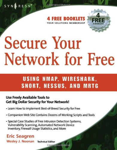 Secure Your Network For Free Using Nmap Wireshark Snort Nessus And Mrgt Eric Seagren
