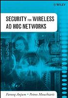 Security For Wireless Ad Hoc Networks Farooq Anjum Petros Mouchtaris
