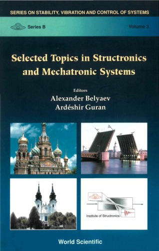 Selected Topics In Structronics And Mechatronic Systems Alexander Belyaev A Guran