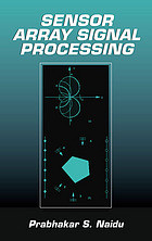 Sensor Array Signal Processing Prabhakar S Naidu
