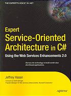 Expert Service Oriented Architecture In C 1st Edition Jeffrey Hasan