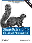 Sharepoint 2010 For Project Management 2nd Ed Dux Raymond Sy