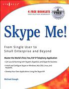 Skype Me From Single User To Small Enterprise And Beyond Michael Gough Bill Campbell Et Al