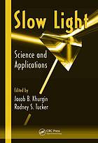 Slow Light Jacob B Khurgin Rodney S Tucker