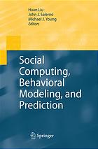 Social Computing Behavioral Modeling And Prediction Huan Liu John J Salerno Michael J Young