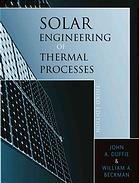 Solar Engineering Of Thermal Processes 3rd Ed John A Duffie