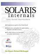 Solaris Internals Core Kernel Components Jim Mauro Richard Mcdougall