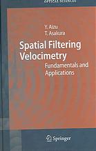 Spatial Filtering Velocimetry Fundamentals And Applications Y Aizu Toshimitsu Asakura