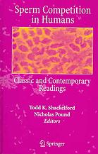 Sperm Competition In Humans Classic And Contemporary Readings Todd K Shackelford Nicholas Pound