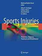 Sports Injuries Prevention Diagnosis Treatment And Rehabilitation 1st Edition Mahmut Nedim Doral