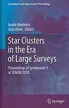 Star Clusters In The Era Of Large Surveys Proceedings Of Symposium 5 Of Jenam 2010 1st Edition Janet E Drew