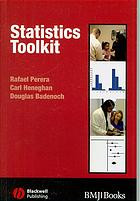 Statistics Toolkit Rafael Perera Carl Heneghan Douglas Badenoch