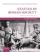 Statues In Roman Society Representation And Response Peter Stewart