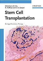 Stem Cell Transplantation Biology Processing And Therapy Anthony Ho Ronald Hoffman Esmail D Zanjani
