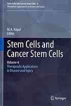 Stem Cells And Cancer Stem Cells Volume 4 Therapeutic Applications In Disease And Injury 1st Edition Miroslava Anderova