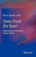 Stress Proof The Heart Behavioral Interventions For Cardiac Patients 1st Edition Ellen A Dornelas Phd Auth