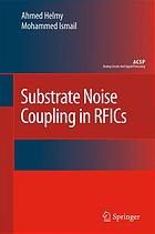 Substrate Noise Coupling In Rfics Ahmed Abdelghaffar Helmy Mohammed Ismail